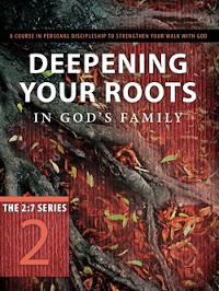 Deepening Your Roots - 2:7 Series