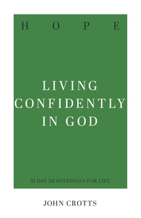 Hope - Living Confidently in God