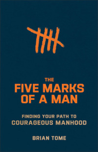 Five Marks of a Man, The