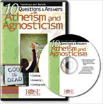 10 Q's ATHEISM & AGNOSTICISM