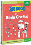 BIG BOOK OF BIBLE CRAFTS FOR KIDS OF ALL AGES