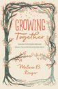 Close up view of Growing Together