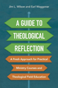 Close up view of Guide to Theological Reflection