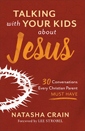 Close up view of Talking with Your Kids about Jesus