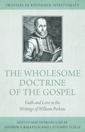 Wholesome Doctrine of the Gospel - William Perkins