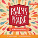 Psalms of Praise: A Movement Primer