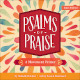 Close up view of Psalms of Praise: A Movement Primer