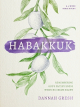 Habakkuk: Remembering God's Faithfulness