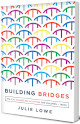 Close up view of Building Bridges: Counseling activities for children & Teens