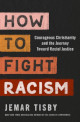 How to Fight Racism