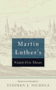 Martin Luther's Ninety-Five Theses, 2nd Edition