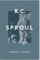 R.C. Sproul - A Life