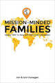 Mission-Minded Families: Saying "Yes!" to Jesus and God's Great Commission