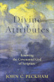 Divine Attributes - Knowing the Covenantal God of Scripture