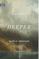 Close up view of Deeper: Real Change for Real Sinners