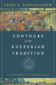 Contours of the Kuyperian Tradition