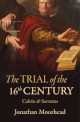 Trial of the 16th Century - Calvin & Servetus