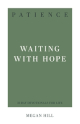 Patience - 31-Day Devotions
