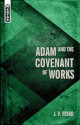 Adam and the Covenant of Works