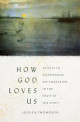 How God Loves Us