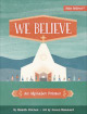 Close up view of We Believe: An Alphabet Primer