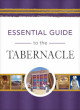 Essential Guide to the Tabernacle