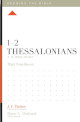 1–2 Thessalonians: A 12-Week Study