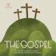 Gospel (Big Theology for Little Hearts)