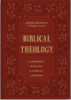 Biblical Theology: A Canonical, Thematic, and Ethical Approach