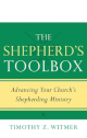 Shepherd's Toolbox - Advancing Your Church's Shepherding Ministry