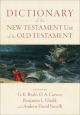 Dictionary of the New Testament Use of the Old Testament