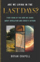 Are We Living in the Last Days?