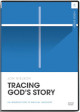 Tracing God's Story Video Study: An Introduction to Biblical Theology
