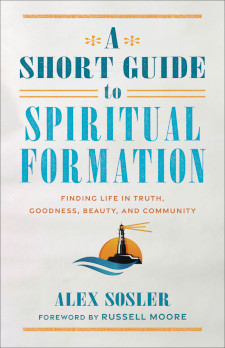 Short Guide to Spiritual Formation, A