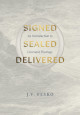 Close up view of Signed, Sealed, Delivered: An Introduction to Covenant Theology