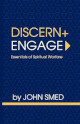 Close up view of Discern + Engage, Essentials of Spiritual Warfare