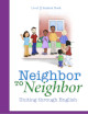 Neighbor to Neighbor Level 3 Student book ESL Uniting through English