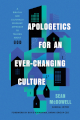 Apologetics for an Ever-Changing Culture