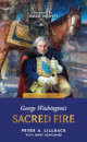 Close up view of George Washington's Sacred Fire - Abridged