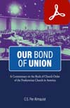 Our Bond of Union pdf: A Commentary on  PCA BCO pdf