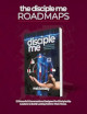 Disciple Me ROADMAPS: 21 Powerful Conversations Designed for Discipleship Leaders to Build Lasting Faith in Their Teens