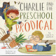 Charlie and the Preschool Prodigal