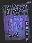 CROWD BREAKERS & MIXERS FOR YOUTH GROUPS