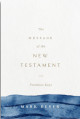 Message of the New Testament - Promises Kept