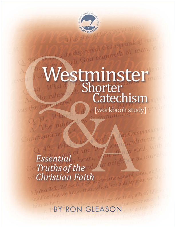 PCA Bookstore WESTMINSTER SHORTER CATECHISM WORKBOOK STUDY PCA Bookstore WESTMINSTER SHORTER CATECHISM WORKBOOK STUDY