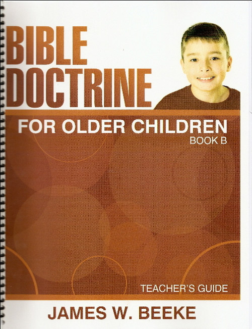 PCA Bookstore - BIBLE DOCTRINE - BK B - OLDER CHILDREN Teacher's Guide