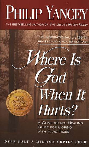 Where Is God When It Hurts? - Phillip Yancey {Book}