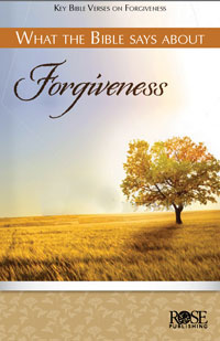 WHAT THE BIBLE SAYS ABOUT FORGIVENESS-- PAMPHLET