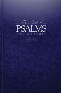 THE BOOK OF PSALMS FOR WORSHIP