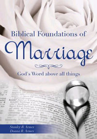 BIBLICAL FOUNDATIONS OF MARRIAGE: GOD’S WORD ABOVE ALL THINGS